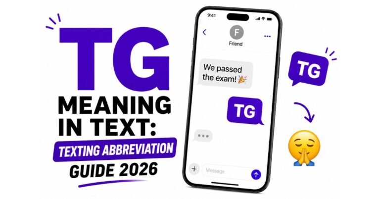 What Does TG Mean in Text? Texting Abbreviation Guide 2026
