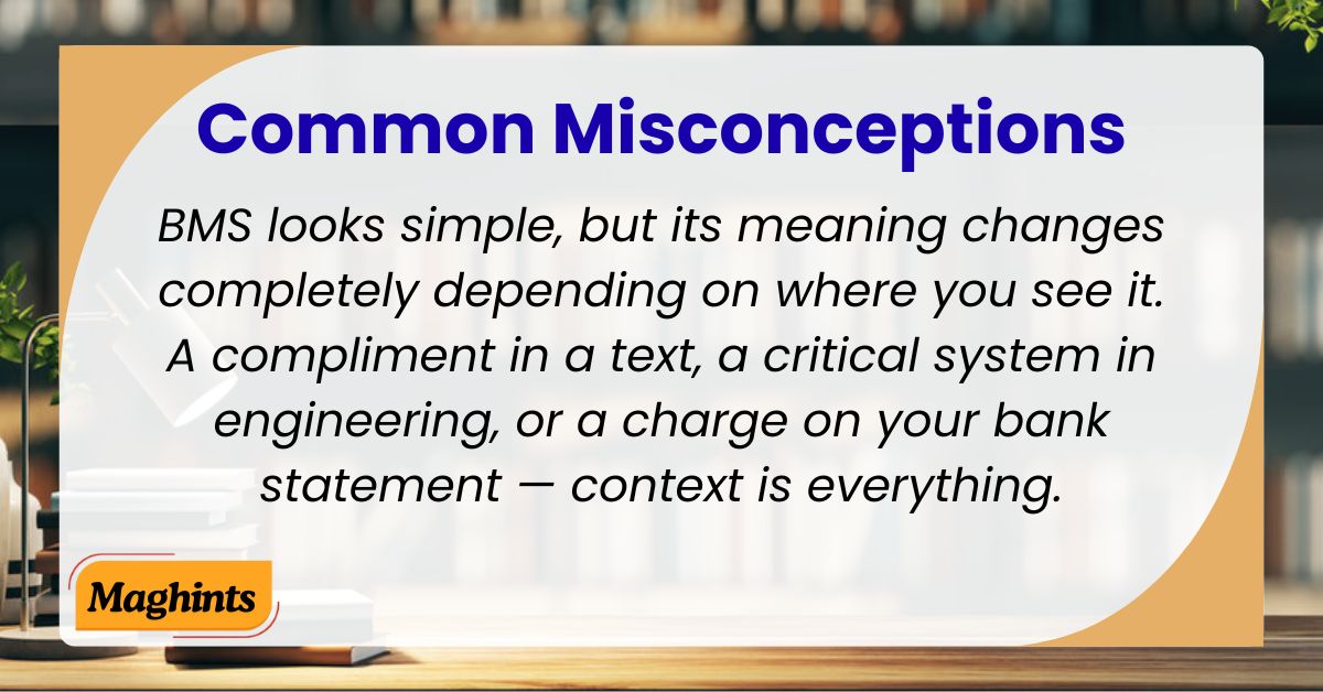 BMS Common Misconceptions