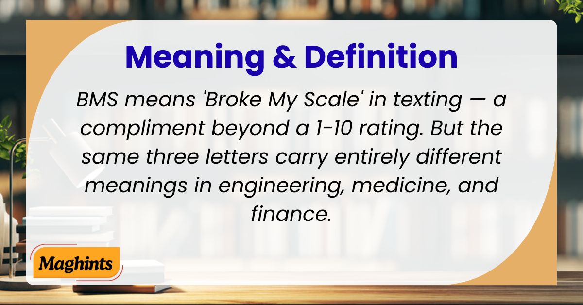 BMS Meaning & Definition