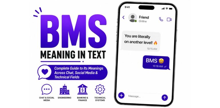What Does BMS Mean in Text? Complete Guide to Its Meanings Across Chat, Social Media, and Technical Fields