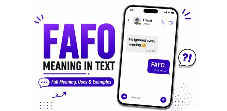 What Does FAFO Mean in Text? Full Meaning, Uses, and Real-Life Examples