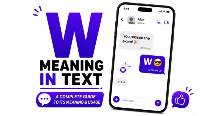 What Does "W" Mean in Text? A Complete Guide to Its Meaning and Usage