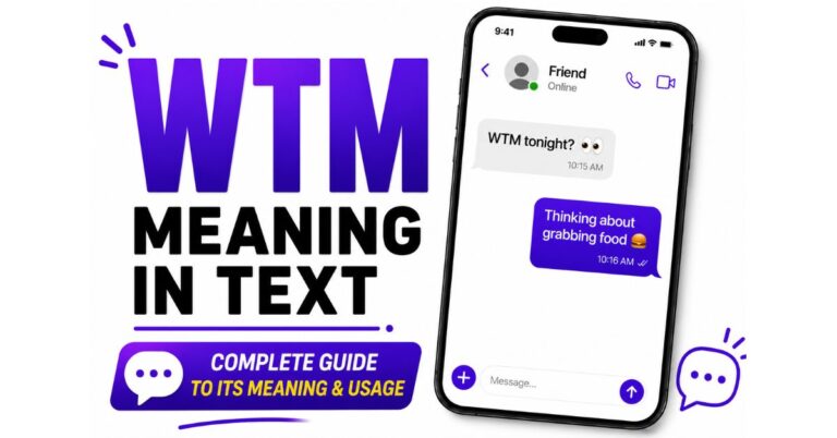 What Does WTM Mean in Text? A Complete Guide to Its Meaning, Usage, and Contexts